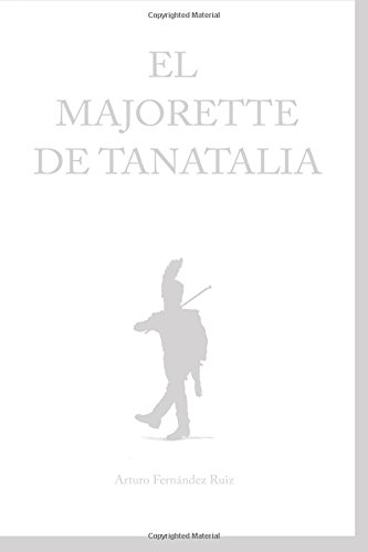 Preisvergleich Produktbild El Majorette de Tanatalia