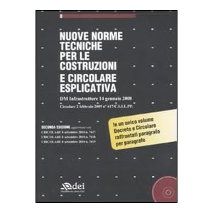 Nuove norme tecniche per le costruzioni e circolare esplicativa. Con CD-ROM