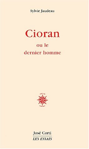 Gratuit Et Ebooks Gratuit Cioran Ou Le Dernier Homme Epub - 