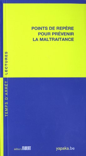 Download Points de repères pour prévenir la maltraitance Download Points de repères pour prévenir la maltraitance