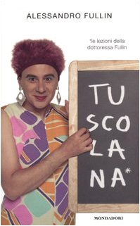 Download Tuscolana. Le lezioni della dottoressa Fullin Download Tuscolana. Le lezioni della dottoressa Fullin