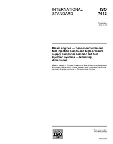 ISO 7612:2006, Diesel engines - Base-mounted in-line fuel injection pumps and high-pressure supply pumps for common rail fuel injection systems - Mounting dimensions