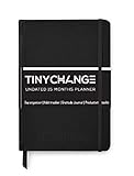 TinyChange Planner: Undated A5 Daily Weekly Journal for 15 Months to Achieve Goals, Stay Productive and Live Happier with 2 Sticker Sheets, Bookmarks, Thank You Cards, Re-usable Sleeve Cover