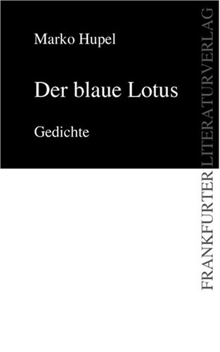 Preisvergleich Produktbild Der blaue Lotus: Gedichte