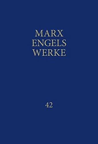 MEW: Werke, 43 Bde., Bd.42, Ökonomische Manuskripte 1857-1858
