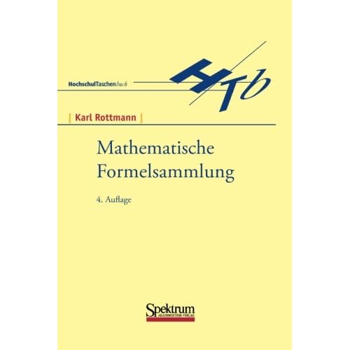 B. I. Hochschultaschenbücher, Bd.13, Mathematische Formelsammlung