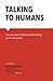 Talking to Humans: Success starts with understanding your customers by Frank Rimalovski, Giff Constable