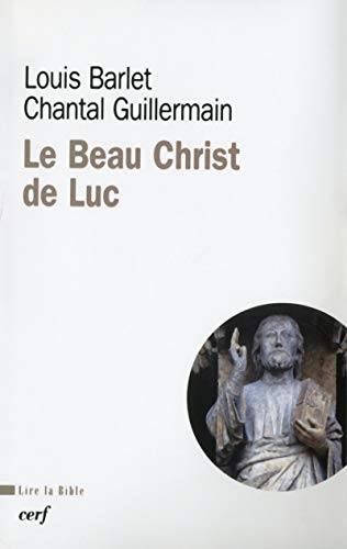 Télécharger Kindle livres à iPad gratuitement Le beau Christ de Luc by author 2204080500 ePub