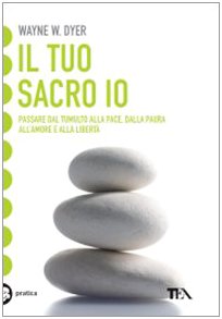Il tuo sacro io libro