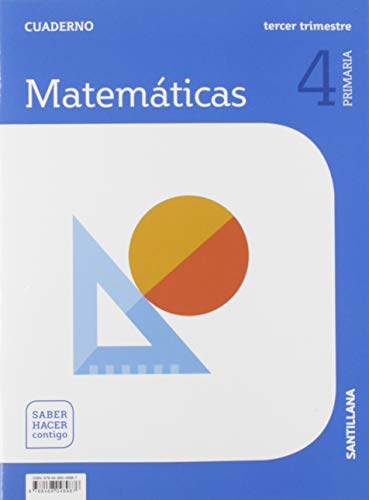 CUADERNO MATEMATICAS 4 PRIMARIA 3 TRIM SABER HACER CONTIGO