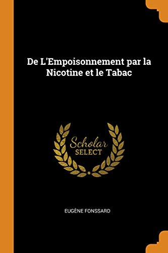 Preisvergleich Produktbild de l'Empoisonnement Par La Nicotine Et Le Tabac