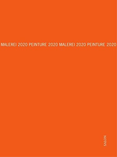 Malerei 2020 : Peinture 2020