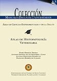 Image de Atlas de histopatología veterinaria (Manual docente universitario. Área de Ciencias Experimentales y de la Salud)