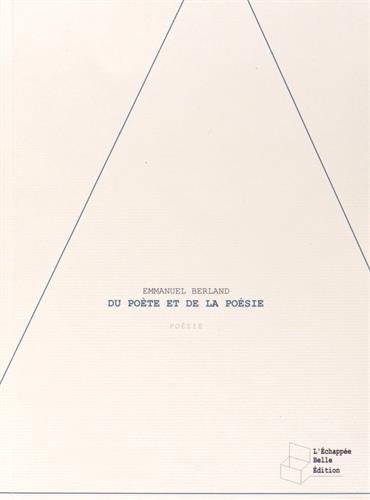 Du poète et de la poésie Du poète et de la poésie