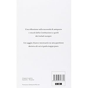 Costituzione italiana contro trattati europei. Il conflitto inevitabile