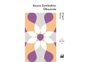 Beyaz Zambaklar Ülkesinde