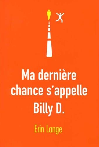 Ma dernière chance s'appelle Billy D.