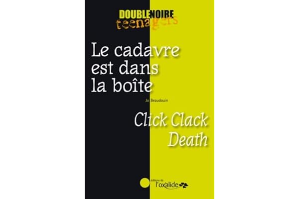 Le cadavre est dans la boîte : Click Clack Death