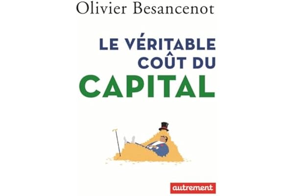 Le Véritable coût du capital