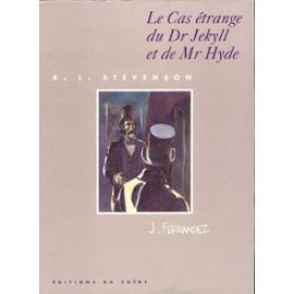 Le cas étrange du Dr. Jekyll et de Mr. Hyde