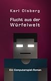 Cover zum Buch Flucht aus der Würfelwelt