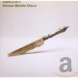 FABRICLIVE41:Simian Mobile Disco
