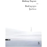 Bekleyişin Şarkısı
