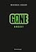 Gone 5: Angst by Michael Grant, Jacqueline Csuss