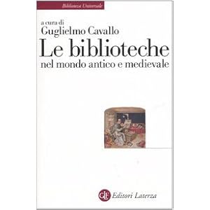 Le biblioteche nel mondo antico e medievale
