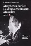 Image de Margherita Sarfatti. La donna che inventò Mussolini