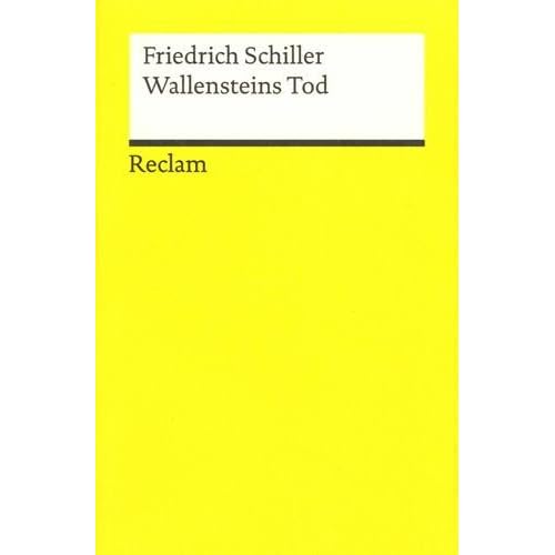 Wallensteins Tod: Ein dramatisches Gedicht (Reclams Universal-Bibliothek, Band 19469)