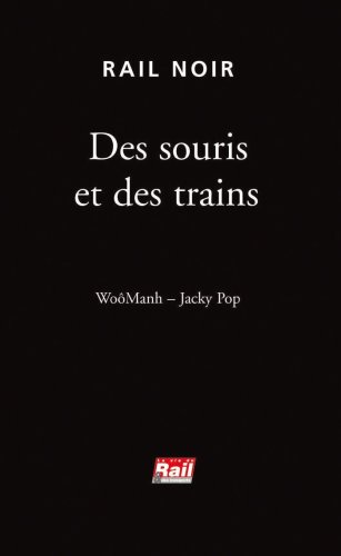 couverture de : Des souris et des trains