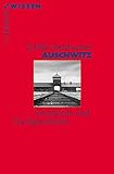 Image de Auschwitz: Geschichte und Nachgeschichte (Beck'sche Reihe)