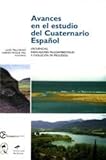 Image de Avances en el estudio del Cuaternario Español: Secuencias, indicadores paleoambientales y evolución de procesos (Monografies)