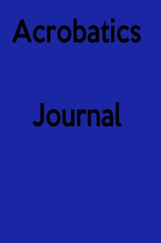 Preisvergleich Produktbild Acrobatics Journal