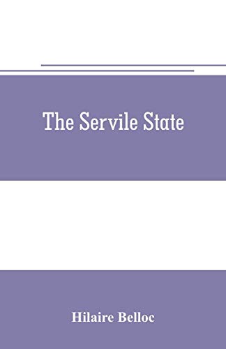 The servile state