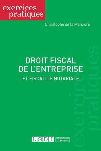 Droit fiscal de l'entreprise et fiscalité notariale en ligne
