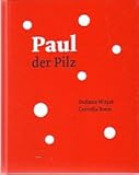Paul, der Pilz by