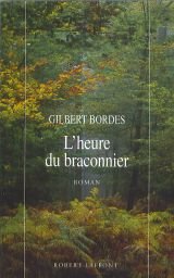 L'heure du braconnier