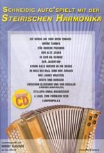 Preisvergleich Produktbild SCHNEIDIG AUFG'SPIELT AUF DER STEIRISCHEN HARMONIKA - arrangiert für Steirische Handharmonika - Diat. Handharmonika - mit CD [Noten / Sheetmusic] Komponist: KLAUSNER HUBERT