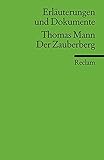 Image de Erläuterungen und Dokumente zu Thomas Mann: Der Zauberberg (Reclams Universal-Bibliothek)