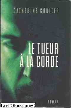 couverture de : Le tueur &agrave; la corde
