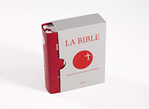La Bible : traduction officielle liturgique La Bible : traduction officielle liturgique