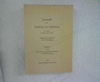 Friedrich Barbarossa und Heinrich der Löwe beim Tausch von Badenweiler gegen Reichsgut am Harz (1185), in ZEITSCHRIFT FÜR DIE GESCHICHTE DES OBERRHEINS 131. Band (Der neuen Folge 92. Band) 1983