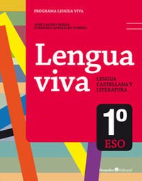 Lengua Viva 1º ESO Ed 2015: Lengua castellana y literatura (LENGUA VIVA Edicion 20152016)
