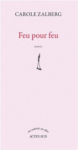 couverture de : Feu pour feu