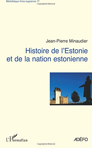 Histoire de l'Estonie : Et de la nation estonienne