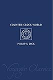 Counter-Clock World Counter-Clock World