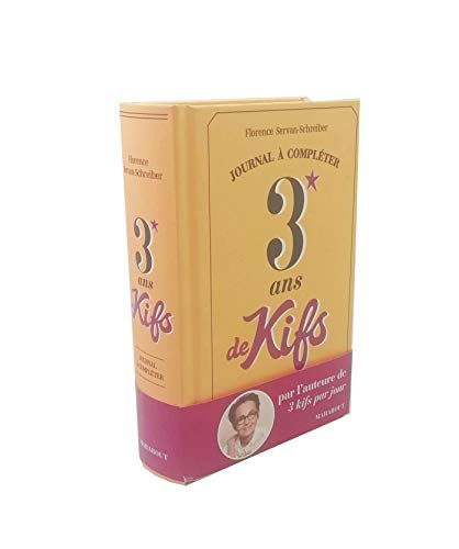 Télécharger 3 ans de kifs livre En ligne
