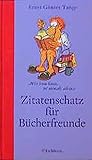 Zitatenschatz für Bücherfreunde by
